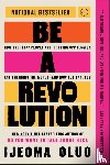 Oluo, Ijeoma - Be a Revolution