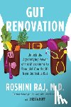 Raj, Roshini - Gut Renovation