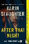 Slaughter, Karin - After That Night