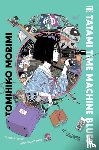 Morimi, Tomihiko - The Tatami Time Machine Blues