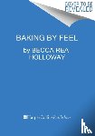 Rea-Tucker, Becca - Baking by Feel