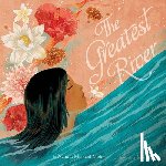 Mehra, Namita Moolani - The Greatest River