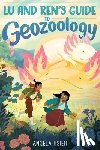Hsieh, Angela - Lu and Ren’s Guide to Geozoology