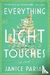 Pariat, Janice - Everything the Light Touches
