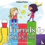 Fisher, Lalena - Friends Beyond Measure