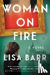 Barr, Lisa - Woman on Fire