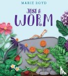 Boyd, Marie - Just a Worm