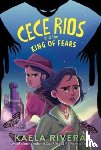 Rivera, Kaela - Cece Rios and the King of Fears