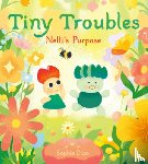 Diao, Sophie - Tiny Troubles: Nelli’s Purpose