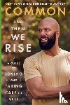 Common - And Then We Rise