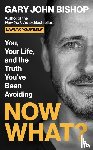 Bishop, Gary John - Now What?