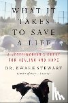 Stewart, Kwane - What It Takes to Save a Life