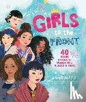 Mata, Niña - Girls to the Front: 40 Asian American Women Who Blazed a Trail