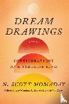 Momaday, N. Scott - Dream Drawings