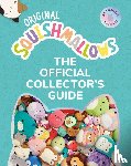 Collins, Bernie - Collins, B: Squishmallows: The Official Collector's Guide