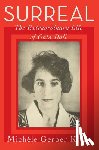 Klein, Michele Gerber - Surreal: The Extraordinary Life of Gala Dalí
