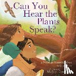 Hummingbird, Nicholas - Can You Hear the Plants Speak?