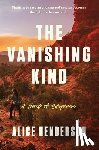 Henderson, Alice - The Vanishing Kind