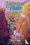 StacyPlays - Rescue Tails: On Precarious Peaks