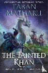 Matharu, Taran - Matharu, T: Tainted Khan