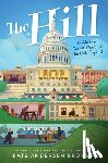 Brower, Kate Andersen - The Hill: Inside the Secret World of the U.S. Capitol