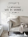 Chrissie Rucker & The White Company - The Art of Living with White