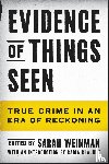 Weinman, Sarah - Evidence of Things Seen