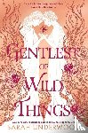 Underwood, Sarah - The Gentlest of Wild Things