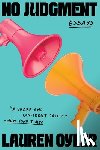 Oyler, Lauren - No Judgment: Essays