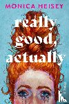 Heisey, Monica - Really Good, Actually