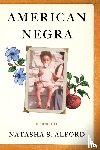 Alford, Natasha S - Alford, N: American Negra