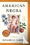 Alford, Natasha S. - American Negra: A Memoir