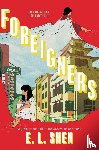 Shen, E. L. - Foreigners