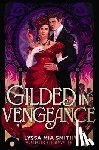 Smith, Lyssa Mia - Gilded in Vengeance