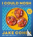 Cohen, Jake - I Could Nosh