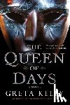 Kelly, Greta - The Queen of Days