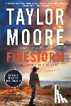 Moore, Taylor - FIRESTORM -LP