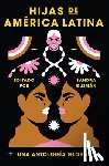 Guzman, Sandra - Daughters of Latin America \ Hijas de América Latina (Spanish Edition): Una Antología Global