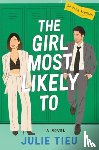 Tieu, Julie - The Girl Most Likely To