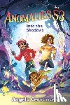 Cervantes, Angela - Anomalies 53: Into the Shadows