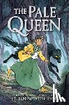 Aldridge, Ethan M - Aldridge, E: Pale Queen