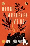 Peyton, Tracey Rose - Night Wherever We Go