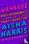 Harris, Aisha - Wannabe