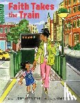 Augustine, Kesi - Faith Takes the Train