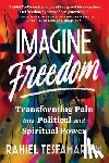 Tesfamariam, Rahiel - Imagine Freedom