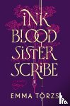 Torzs, Emma - Ink Blood Sister Scribe