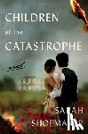 Shoemaker, Sarah - Children of the Catastrophe