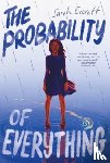 Everett, Sarah - The Probability of Everything