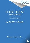 Young, Scott H. - Get Better at Anything