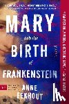 Eekhout, Anne - Mary and the Birth of Frankenstein